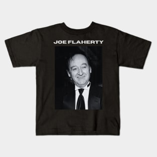 Joe Flaherty Kids T-Shirt